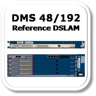 DMS 192 - Reference DSLAM Solutions